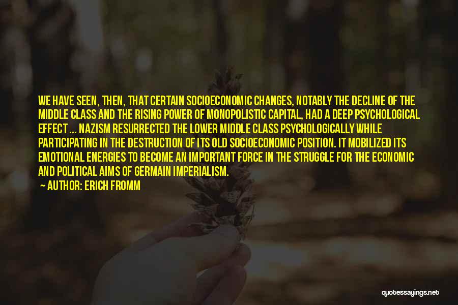 Economic Decline Quotes By Erich Fromm