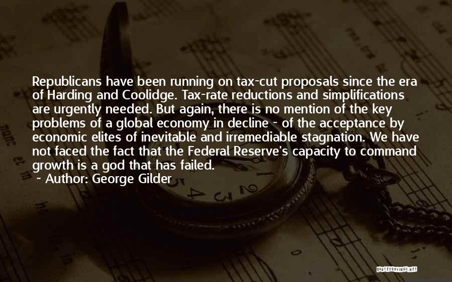 Economic Decline Quotes By George Gilder