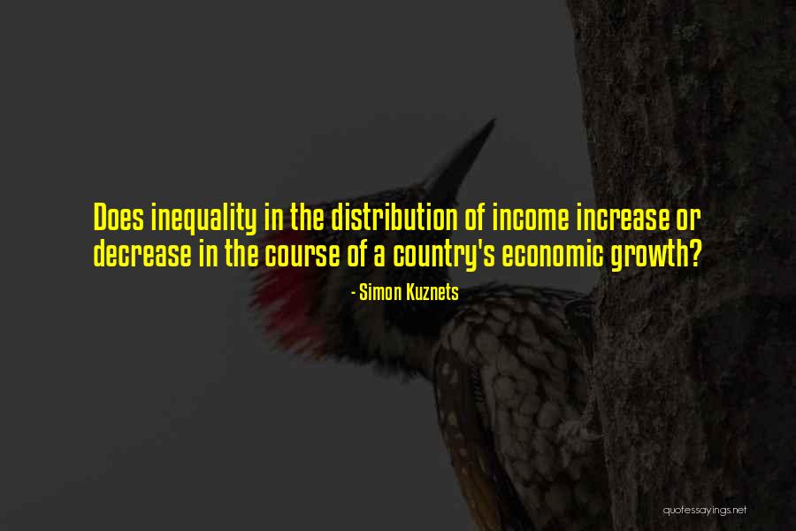 Economic Decrease Quotes By Simon Kuznets Economic Decrease Quotes By Simon Kuznets