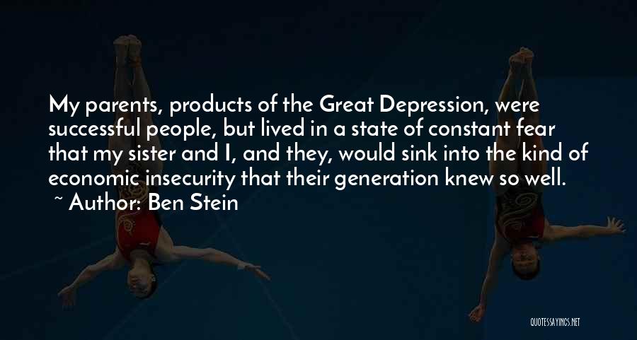 Economic Depression Quotes By Ben Stein