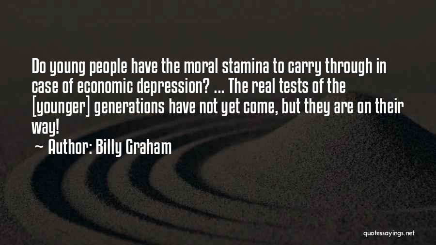 Economic Depression Quotes By Billy Graham