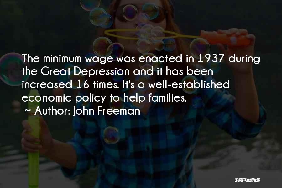 Economic Depression Quotes By John Freeman