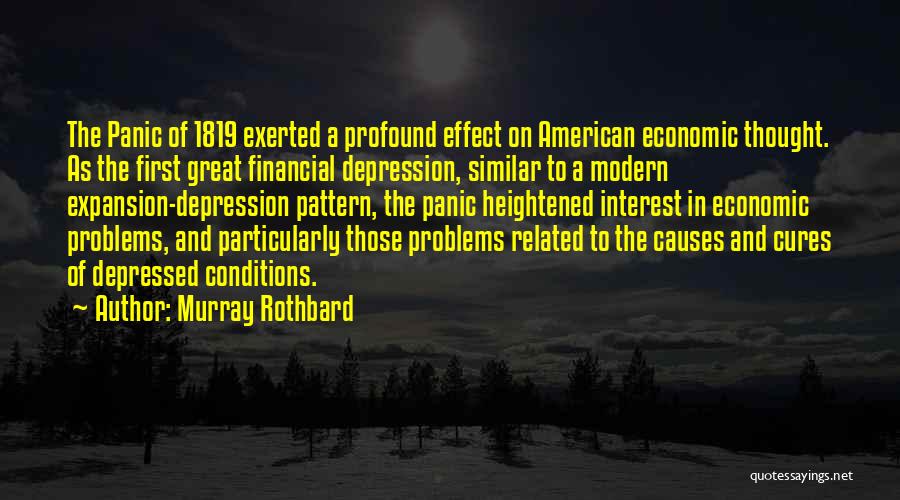 Economic Depression Quotes By Murray Rothbard