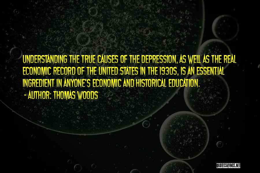 Economic Depression Quotes By Thomas Woods