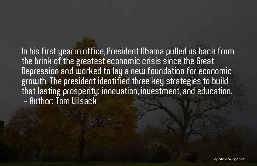 Economic Depression Quotes By Tom Vilsack