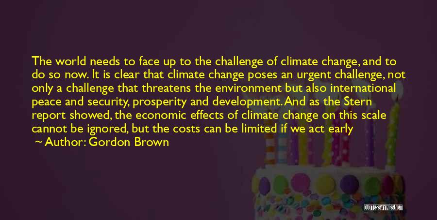 Economic Development And Environment Quotes By Gordon Brown