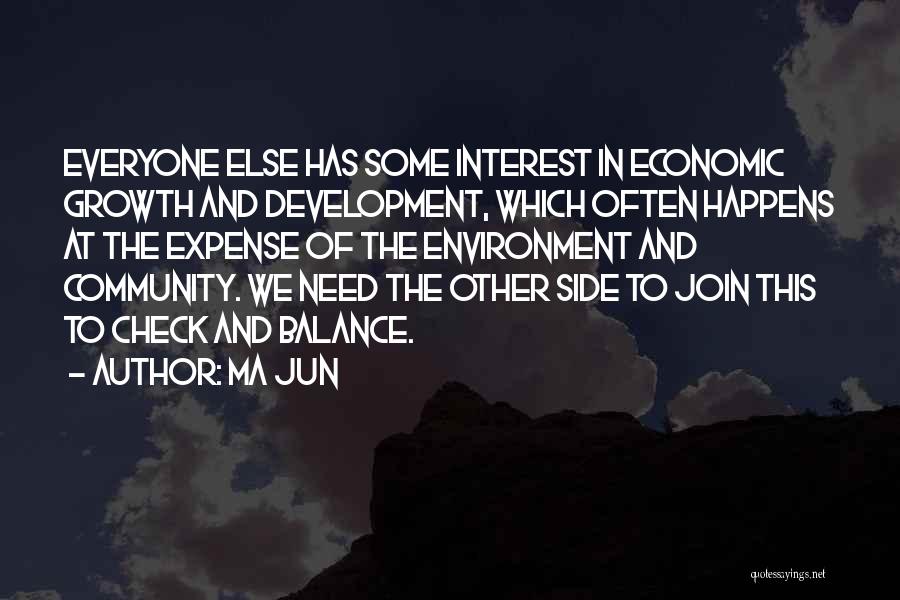 Economic Development And Environment Quotes By Ma Jun