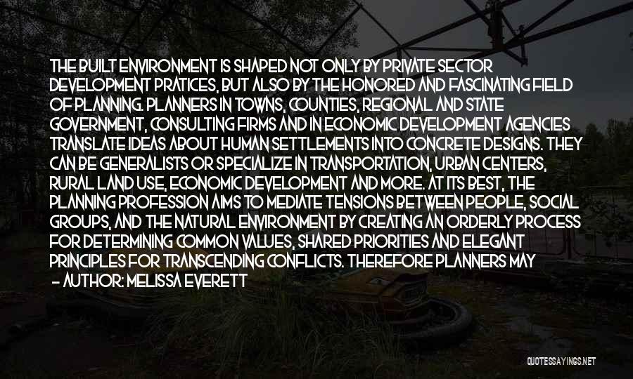 Economic Development And Environment Quotes By Melissa Everett