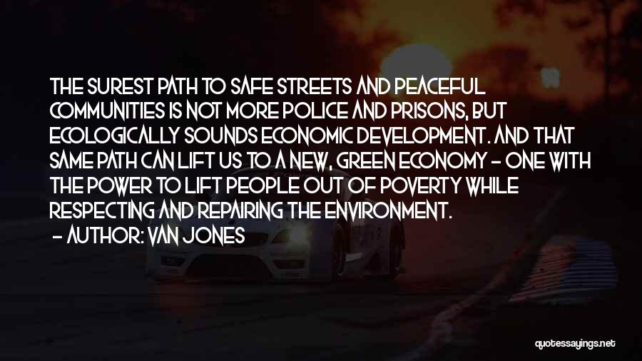 Economic Development And Environment Quotes By Van Jones