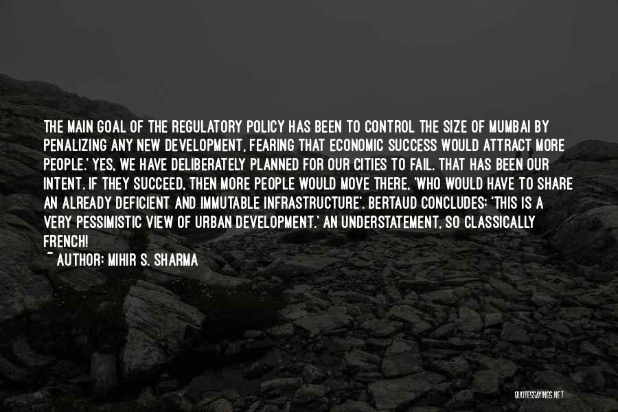 Economic Development Of India Quotes By Mihir S. Sharma