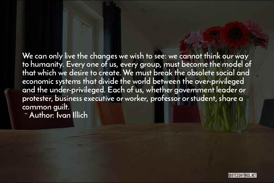 Economic Divide Quotes By Ivan Illich