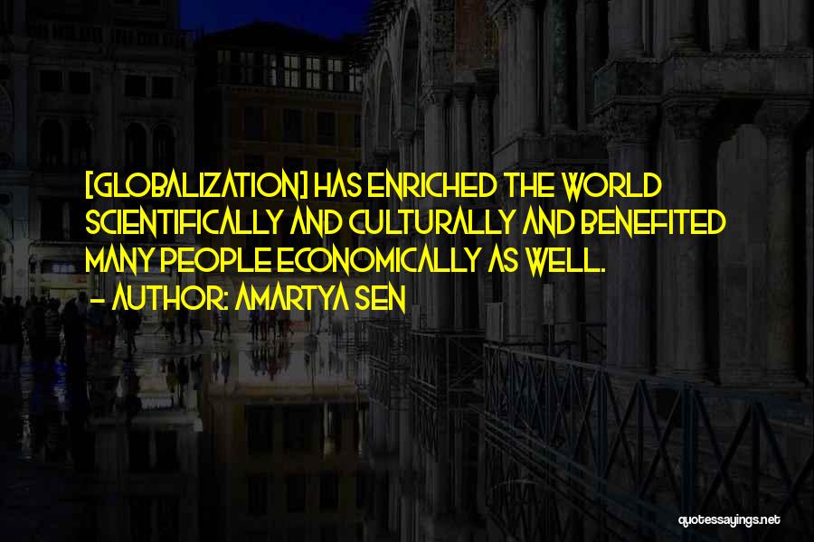 Economic Globalization Quotes By Amartya Sen