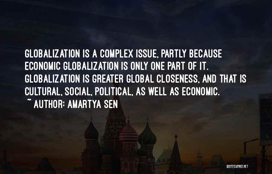 Economic Globalization Quotes By Amartya Sen