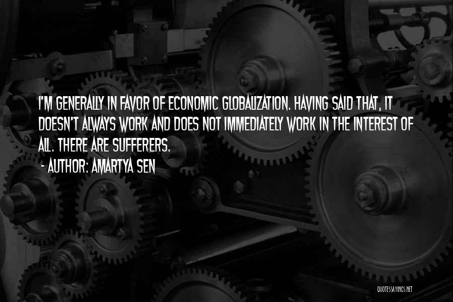 Economic Globalization Quotes By Amartya Sen