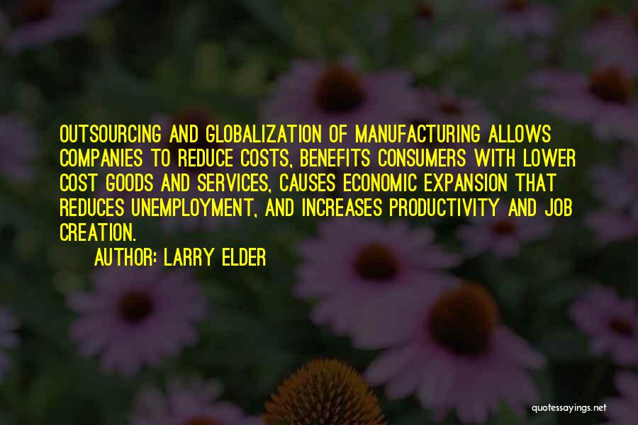 Economic Globalization Quotes By Larry Elder