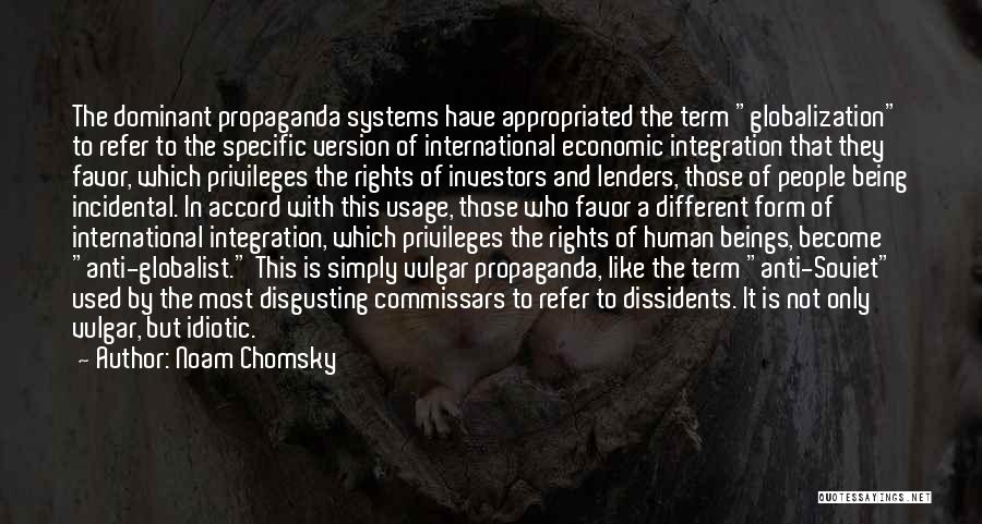 Economic Globalization Quotes By Noam Chomsky