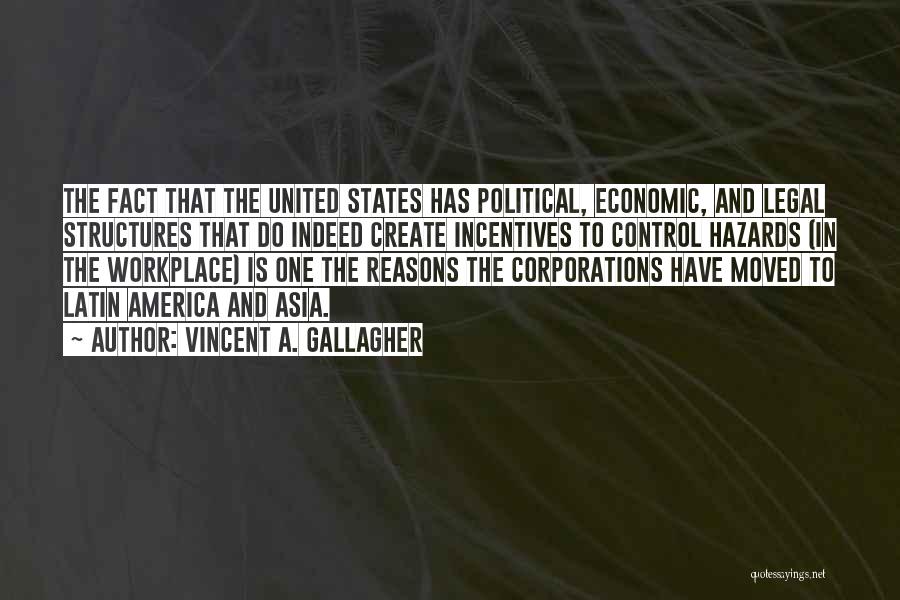 Economic Globalization Quotes By Vincent A. Gallagher