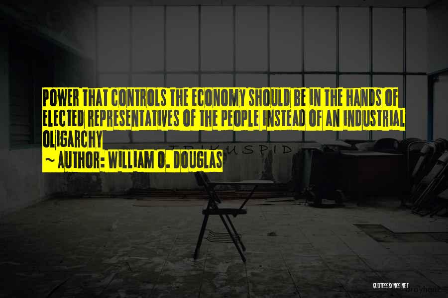 Economic Globalization Quotes By William O. Douglas