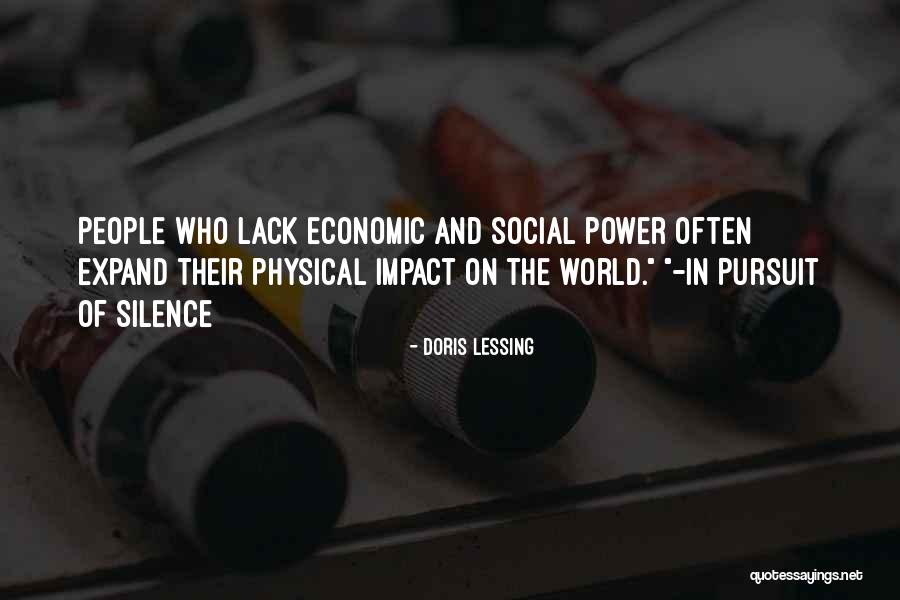 Economic Impact Quotes By Doris Lessing Economic Impact Quotes By Doris Lessing
