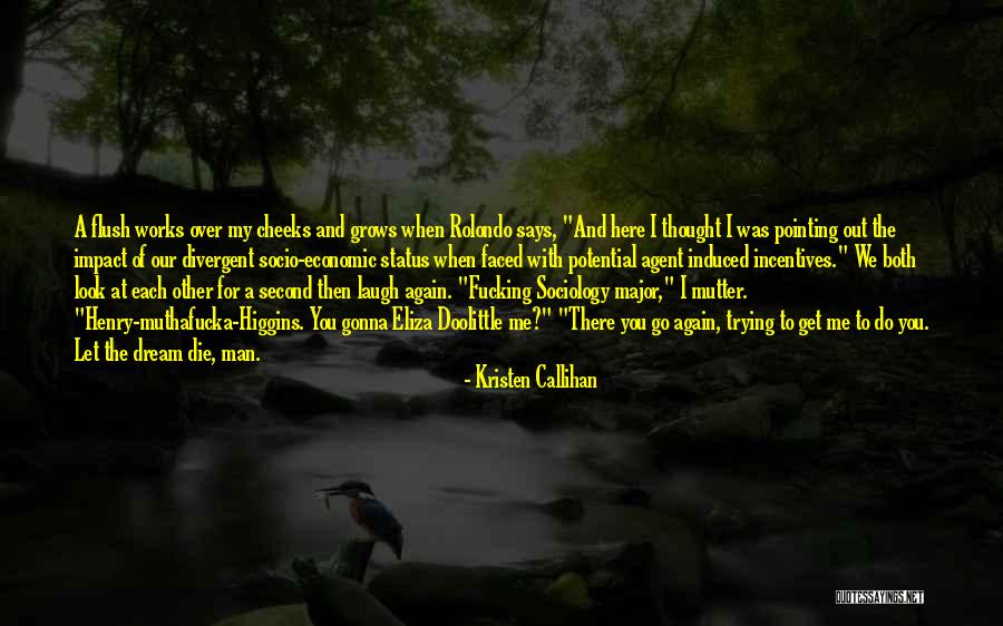 Economic Impact Quotes By Kristen Callihan Economic Impact Quotes By Kristen Callihan