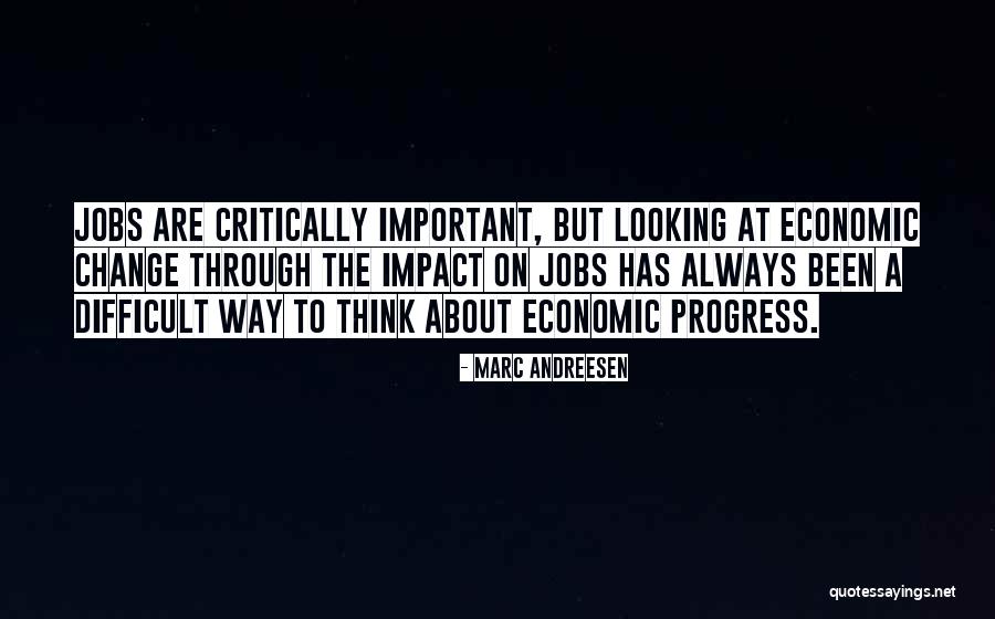 Economic Impact Quotes By Marc Andreesen Economic Impact Quotes By Marc Andreesen