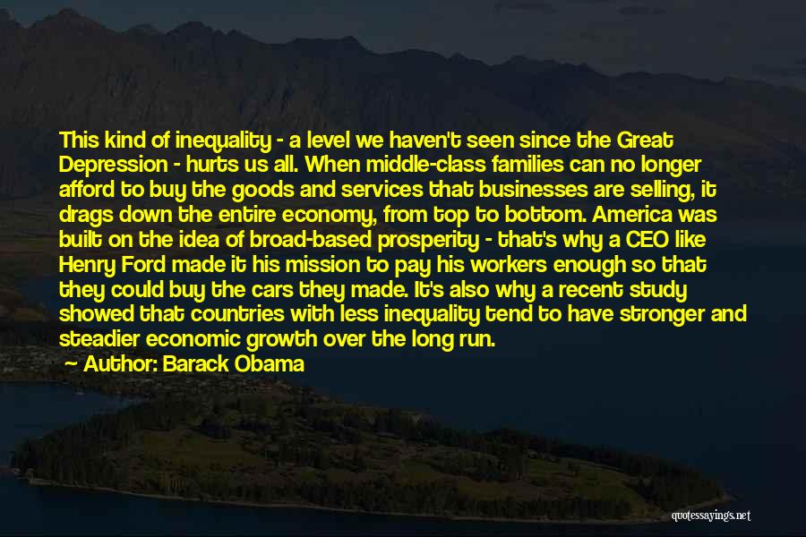 Economic Inequality In America Quotes By Barack Obama