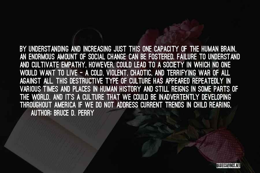 Economic Inequality In America Quotes By Bruce D. Perry