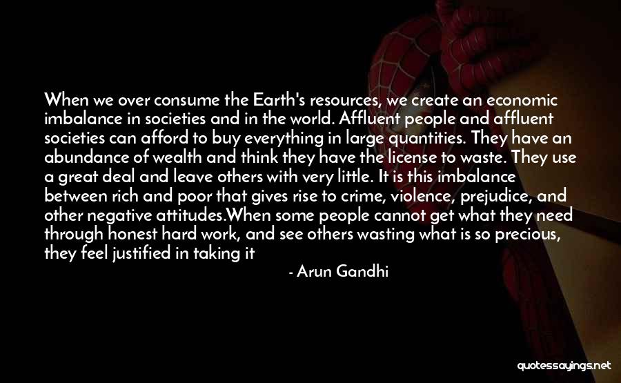 Economic Inequality Quotes By Arun Gandhi