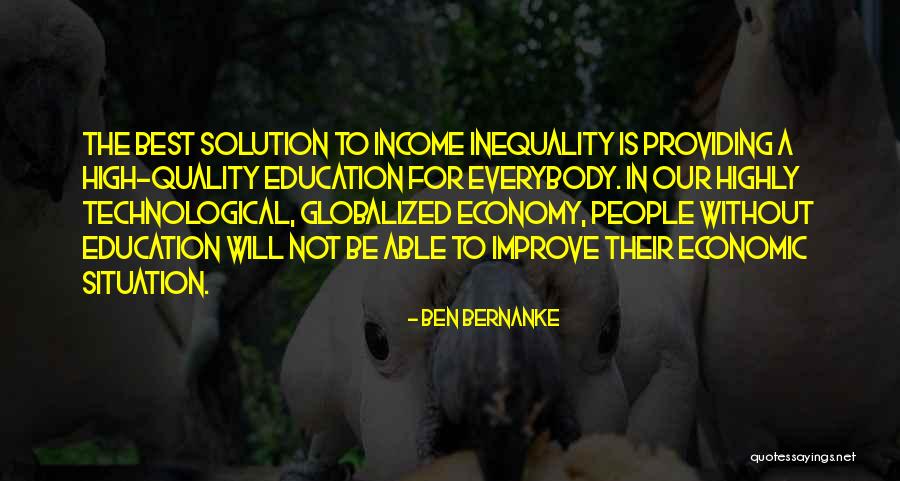 Economic Inequality Quotes By Ben Bernanke