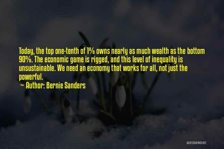 Economic Inequality Quotes By Bernie Sanders