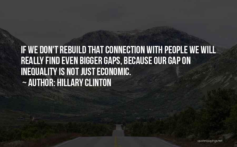 Economic Inequality Quotes By Hillary Clinton