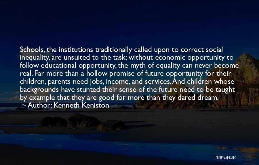 Economic Inequality Quotes By Kenneth Keniston