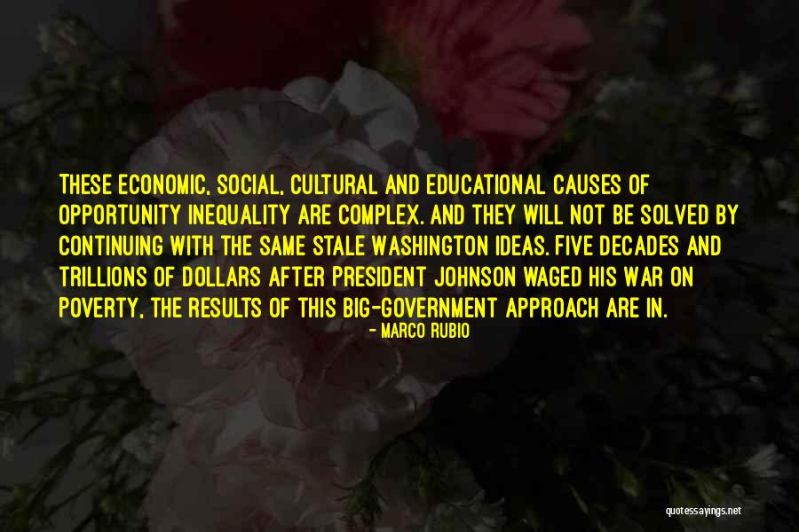 Economic Inequality Quotes By Marco Rubio Economic Inequality Quotes By Marco Rubio