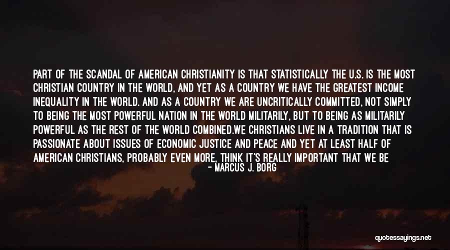 Economic Inequality Quotes By Marcus J. Borg Economic Inequality Quotes By Marcus J. Borg