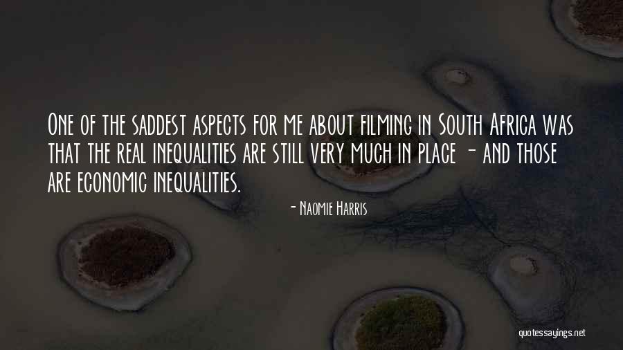 Economic Inequality Quotes By Naomie Harris Economic Inequality Quotes By Naomie Harris