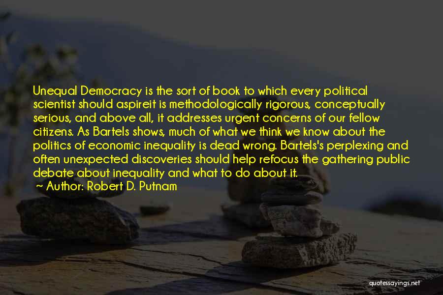 Economic Inequality Quotes By Robert D. Putnam