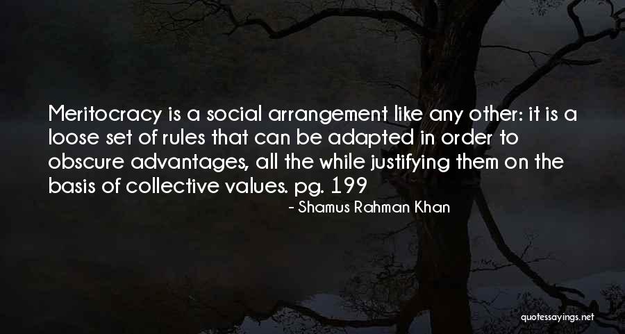 Economic Inequality Quotes By Shamus Rahman Khan