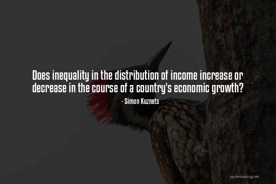 Economic Inequality Quotes By Simon Kuznets