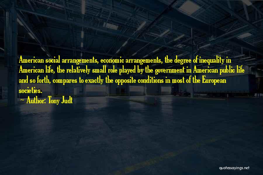 Economic Inequality Quotes By Tony Judt