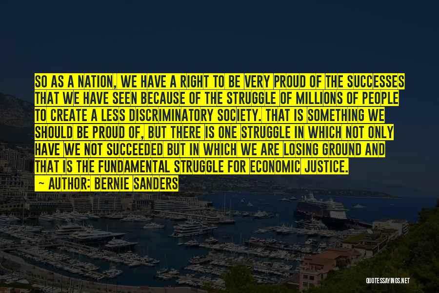 Economic Justice Quotes By Bernie Sanders