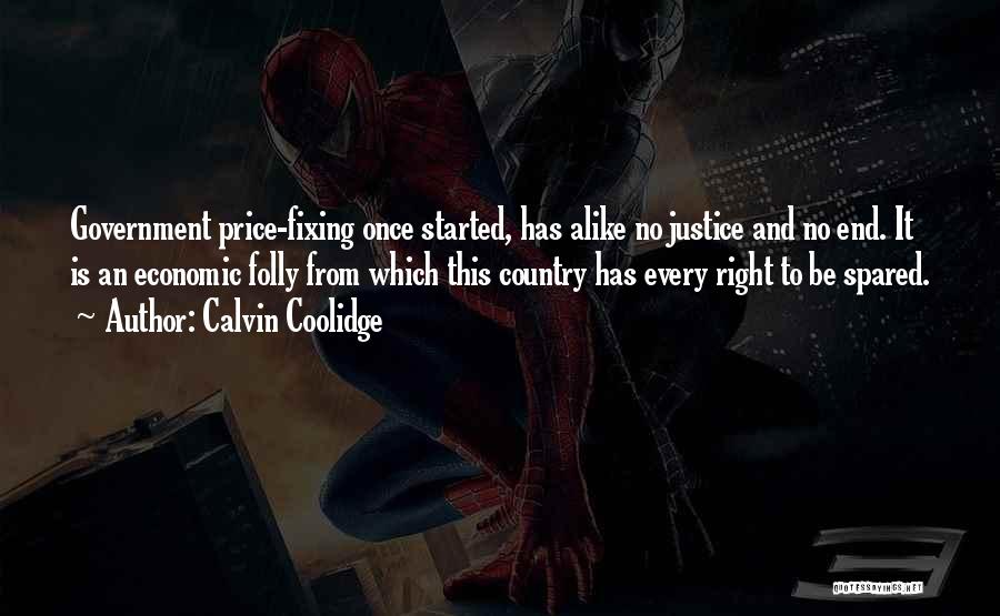 Economic Justice Quotes By Calvin Coolidge