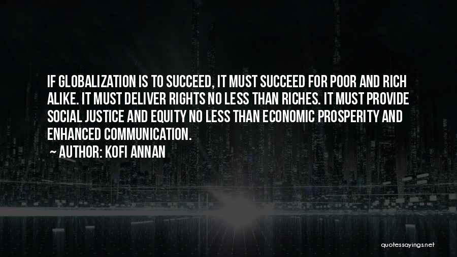 Economic Justice Quotes By Kofi Annan