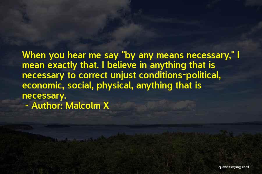 Economic Justice Quotes By Malcolm X