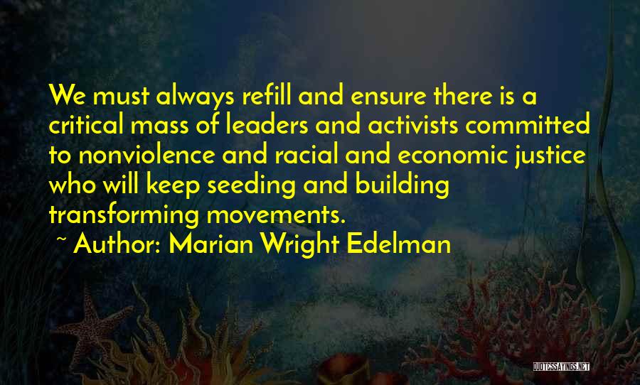 Economic Justice Quotes By Marian Wright Edelman