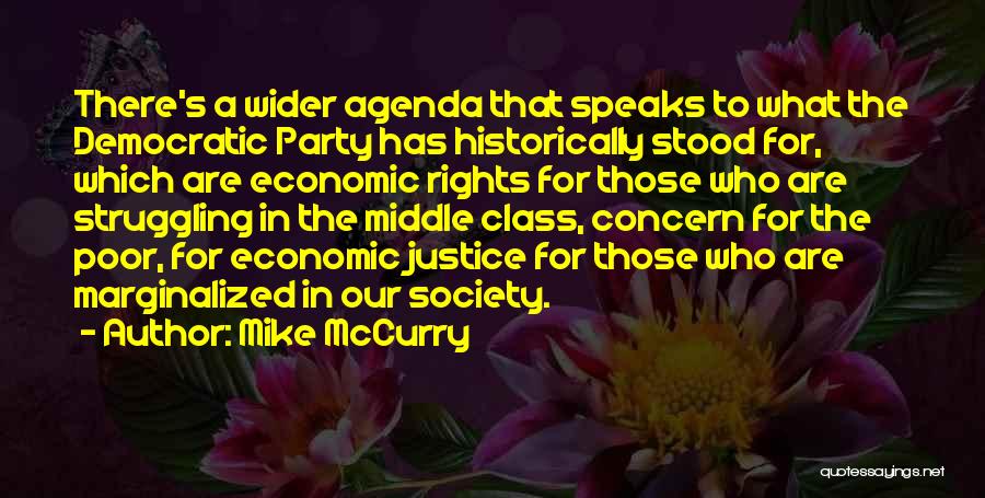 Economic Justice Quotes By Mike McCurry