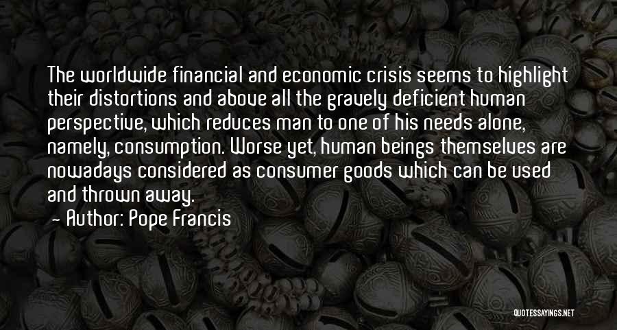 Economic Justice Quotes By Pope Francis