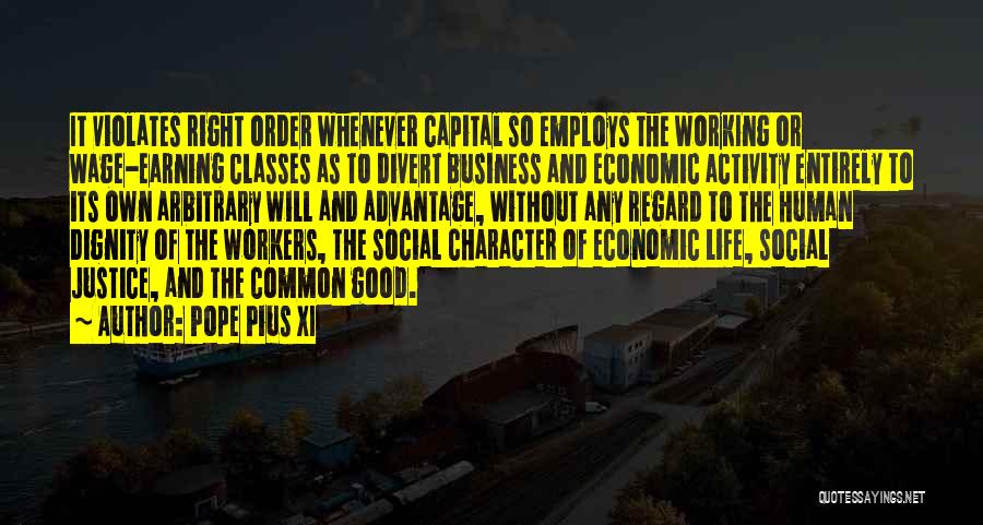 Economic Justice Quotes By Pope Pius XI