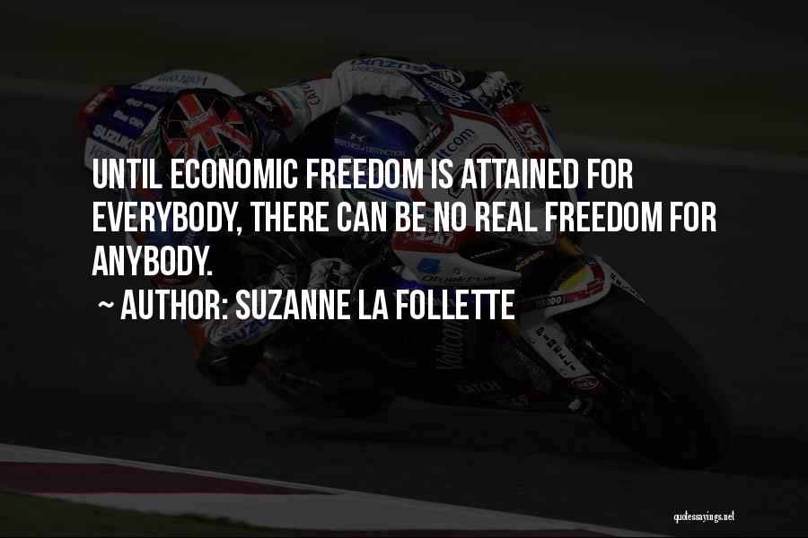 Economic Justice Quotes By Suzanne La Follette