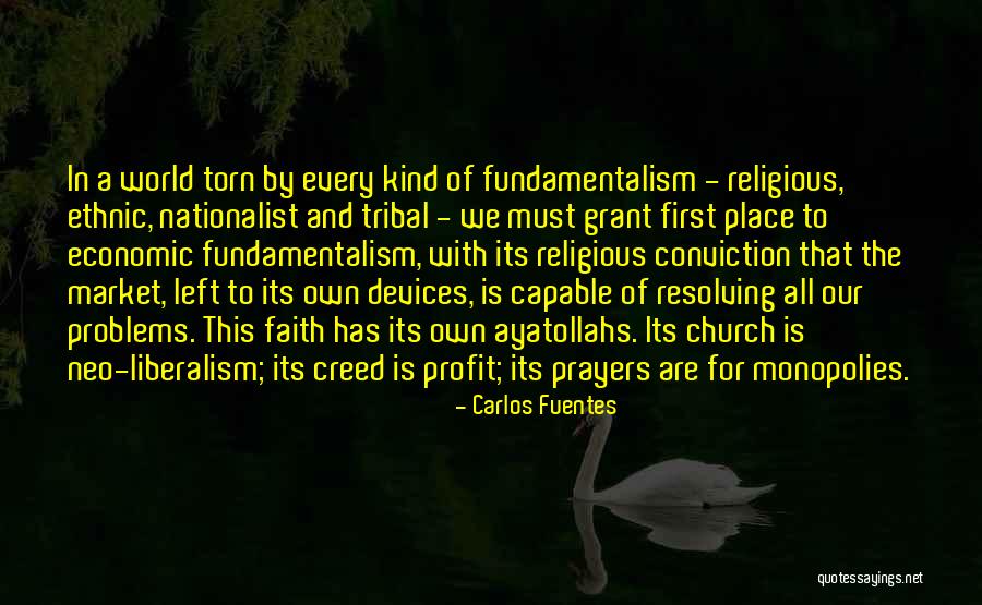 Economic Liberalism Quotes By Carlos Fuentes Economic Liberalism Quotes By Carlos Fuentes