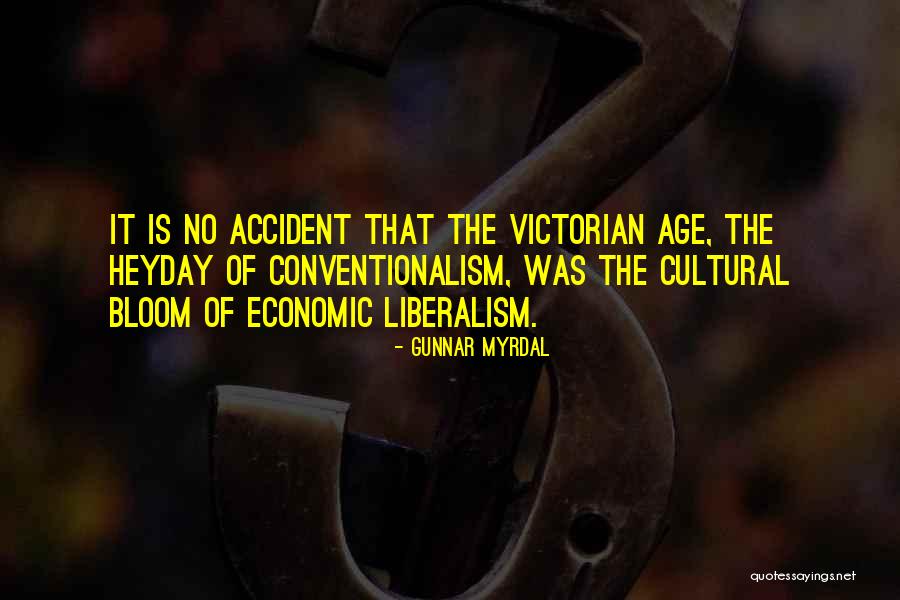 Economic Liberalism Quotes By Gunnar Myrdal Economic Liberalism Quotes By Gunnar Myrdal